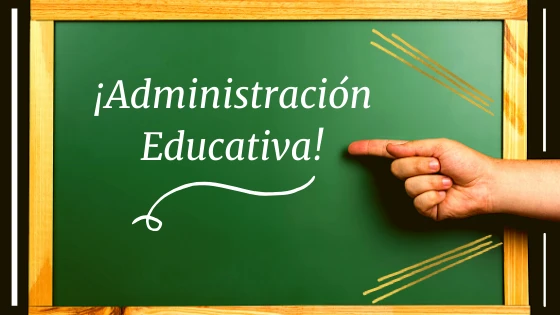 Administración Educativa